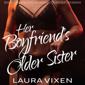 Her Boyfriends Older Sister, Laura Vixen