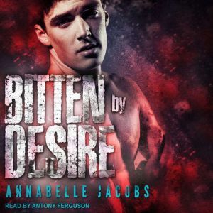 Bitten By Desire, Annabelle Jacobs