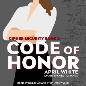 Code of Honor, April White