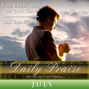 Daily Praise July, Simon Peterson