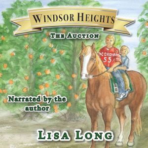 Windsor Heights Book 4 -  The Auction: The Auction