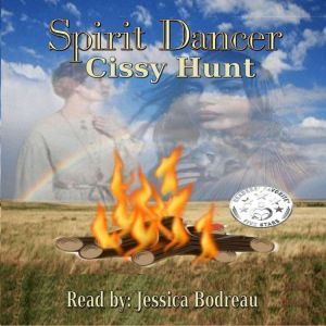 Spirit Dancer, Cissy Hunt