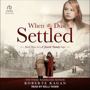 When The Dust Settled, Roberta Kagan