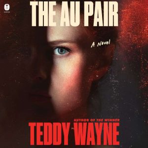 The Au Pair, Teddy Wayne