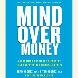 Mind over Money, Brad Klontz