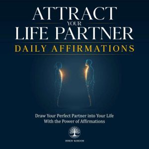 Attract Your Life Partner Daily Affir..., Inner Wisdom