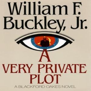 A Very Private Plot, William F. Buckley, Jr.