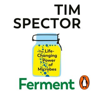 Ferment, Tim Spector