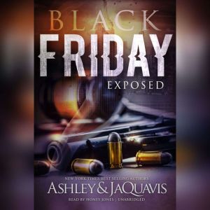 Black Friday, Ashley  JaQuavis