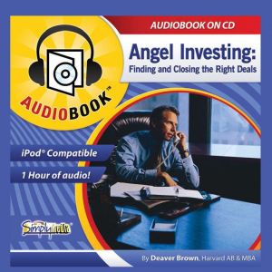 Angel Investing, Deaver Brown