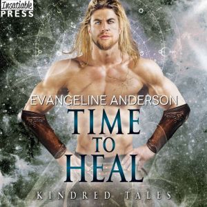 Time to Heal, Evangeline Anderson