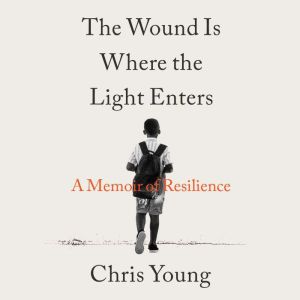 The Wound Is Where the Light Enters, Chris Young