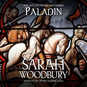 Paladin, Sarah Woodbury