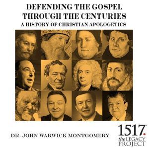 A History of Christian Apologetics, John Warwick Montgomery