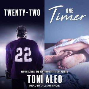 TwentyTwo  One Timer, Toni Aleo