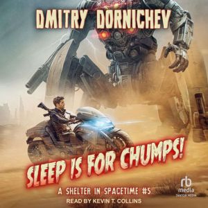 Sleep is for Chumps!, Dmitry Dornichev