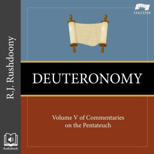 Deuteronomy, R. J. Rushdoony