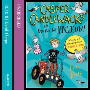 Casper Candlewacks in Death by Pigeon..., Ivan Brett