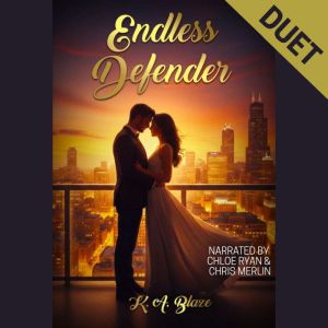 Endless Defender, K. A. Blaze