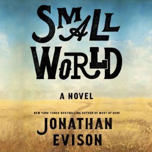 Small World, Jonathan Evison