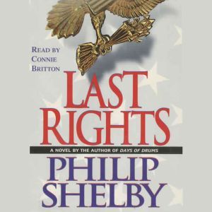 Last Rights, Philip Shelby