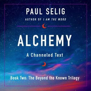 Alchemy, Paul Selig