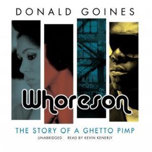 Whoreson, Donald Goines