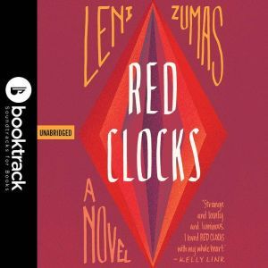 Red Clocks, Leni Zumas