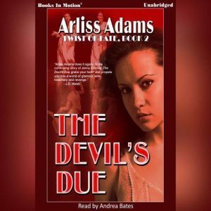 Devils Due, Arliss Adams