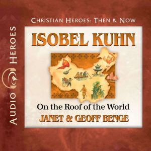Isobel Kuhn, Janet Benge
