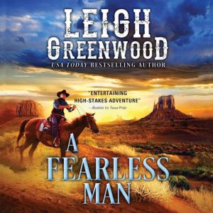 A Fearless Man, Leigh Greenwood