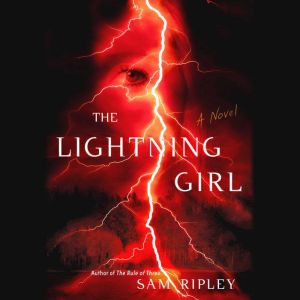 The Lightning Girl, Sam Ripley