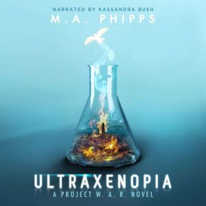 Ultraxenopia: A Suspenseful Young Adult Dystopian Thriller