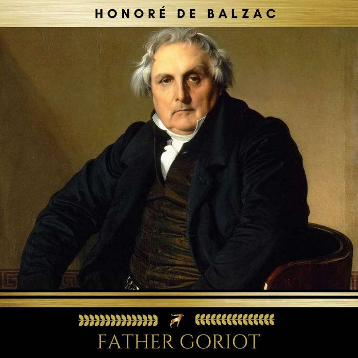 Father Goriot, Honore de Balzac
