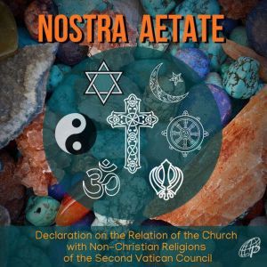 Nostra Aetate, Vatican Council II