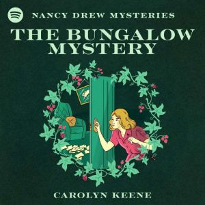 The Bungalow Mystery, Carolyn Keene