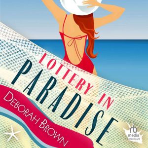 Lottery in Paradise, Deborah Brown