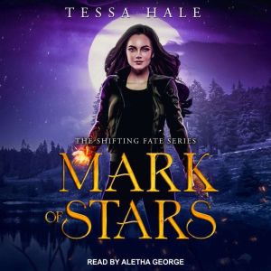 Mark of Stars, Tessa Hale