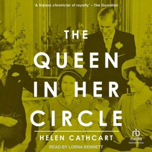 The Queen in her Circle, Helen Cathcart