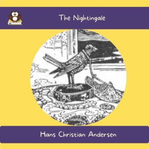 The Nightingale, Hans Christian Andersen