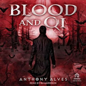 Blood and Qi