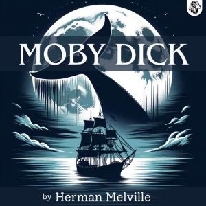Moby Dick, Herman Melville
