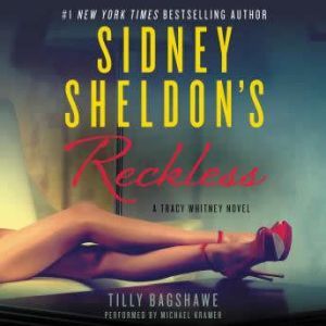 Sidney Sheldons Reckless, Sidney Sheldon