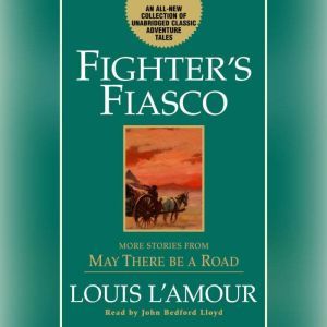Fighters Fiasco, Louis LAmour