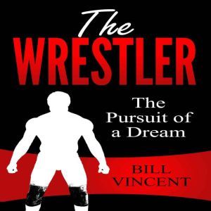 The Wrestler, Bill Vincent