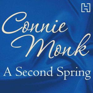 A Second Spring, Connie Monk