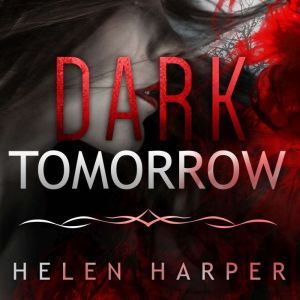 Dark Tomorrow, Helen Harper