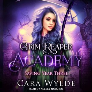 Saving Year Three, Cara Wylde