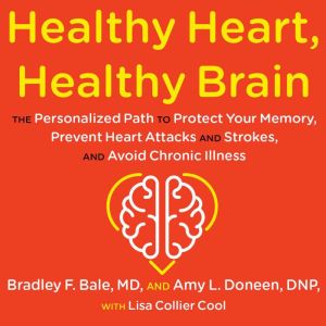 Healthy Heart, Healthy Brain, Bradley Bale