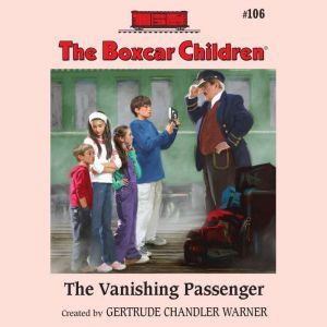 The Vanishing Passenger, Gertrude Chandler Warner